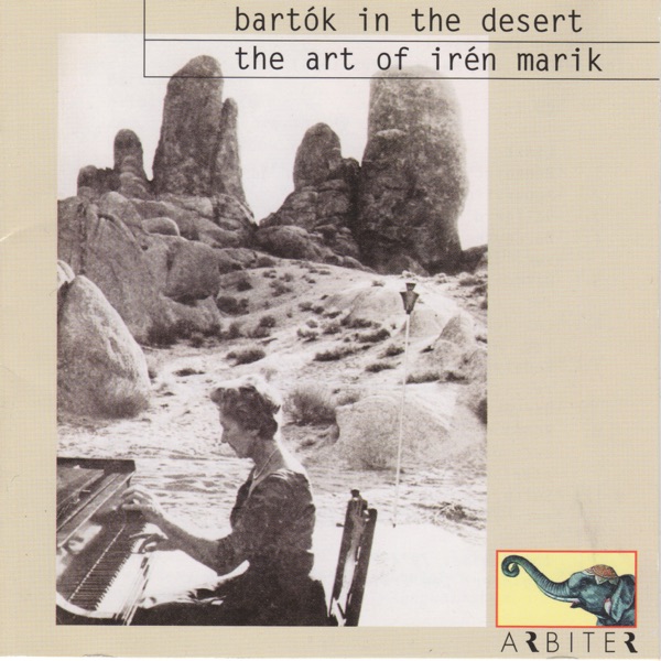 Bartók in the Desert: The Art of Irén Marik (1905-1986) album cover
