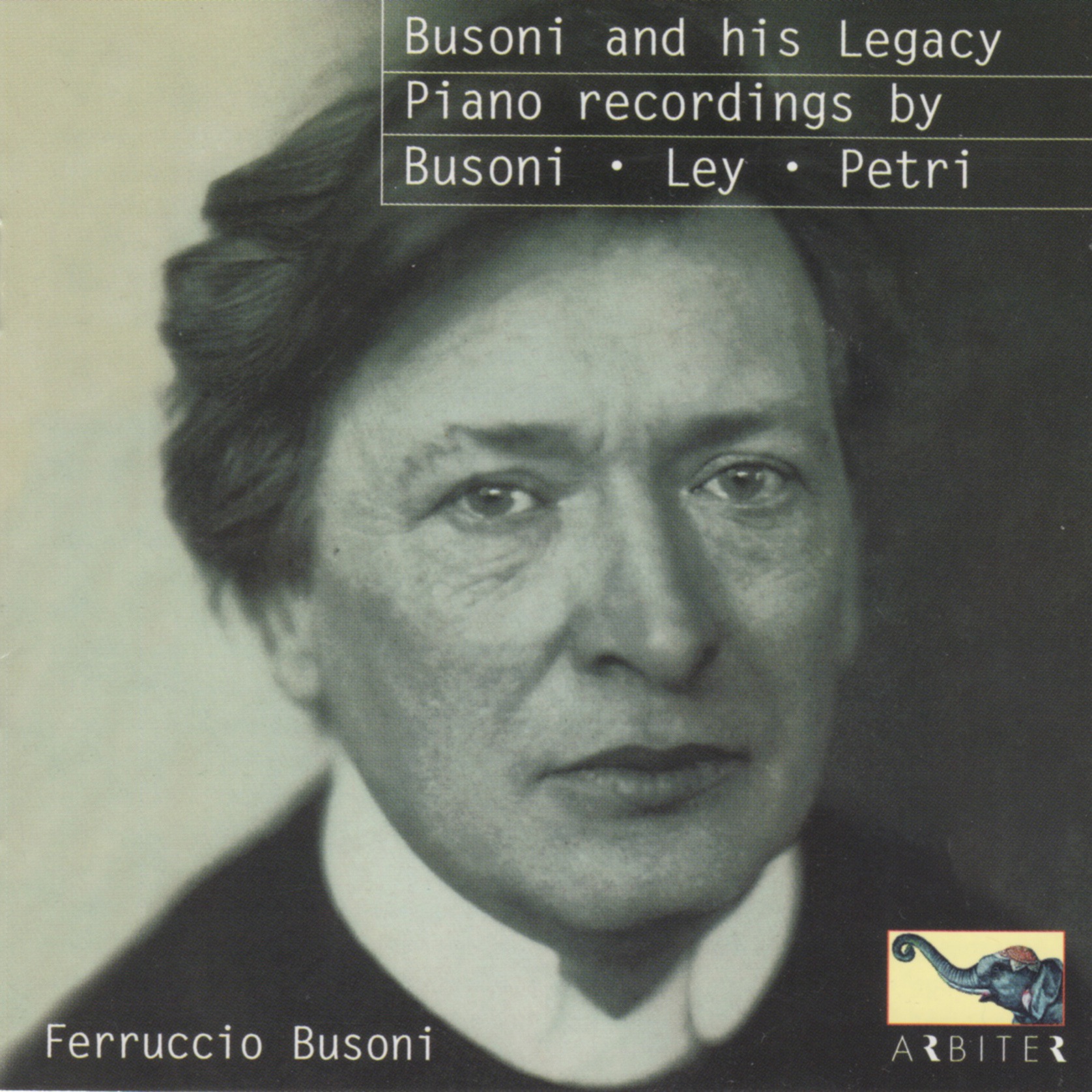 Busoni and His Legacy: Busoni, Ley and Petri album cover