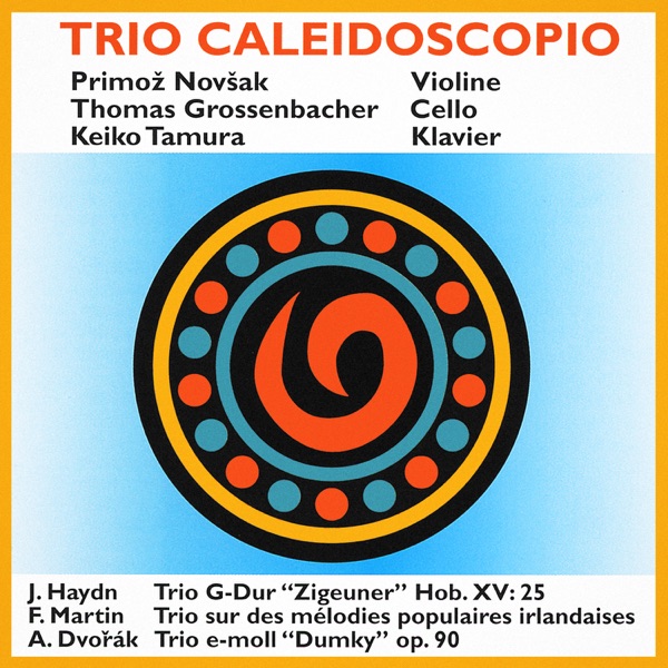 Oeuvres de Joseph Haydn, Antonín Dvořák et Frank Martin par le Trio Caleidoscopio album cover
