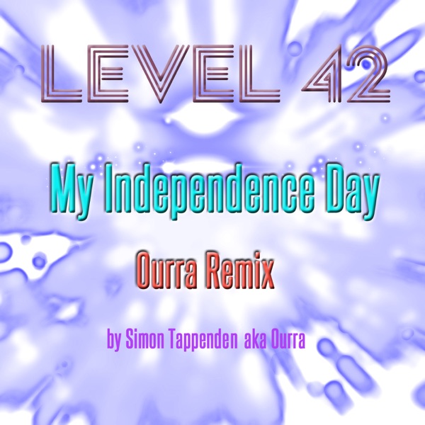 My Independence Day (Ourra Remix) - Single album cover