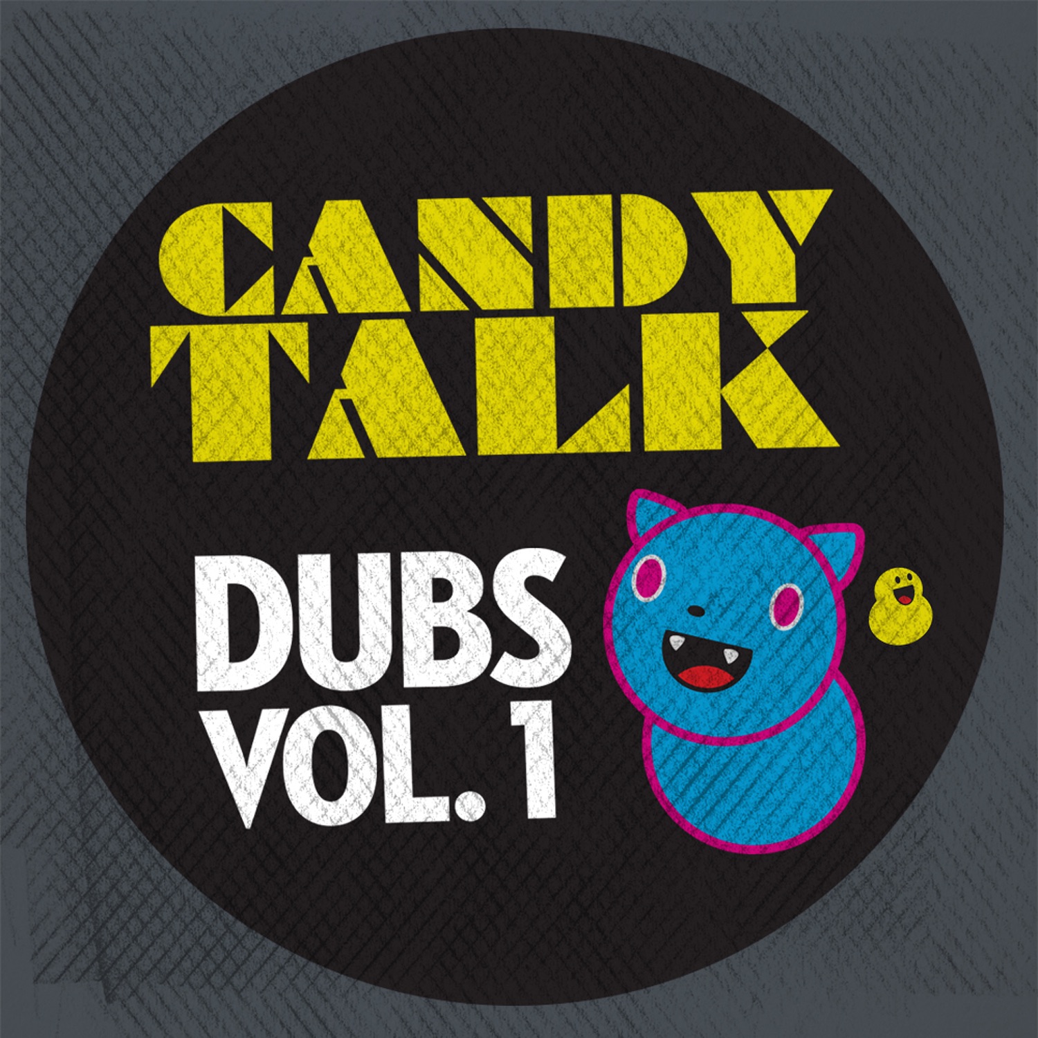 Candy Talk Dubs, Vol. 1 album cover