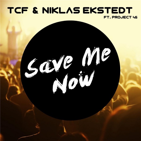 Save Me Now (feat. Project 46) - Single album cover