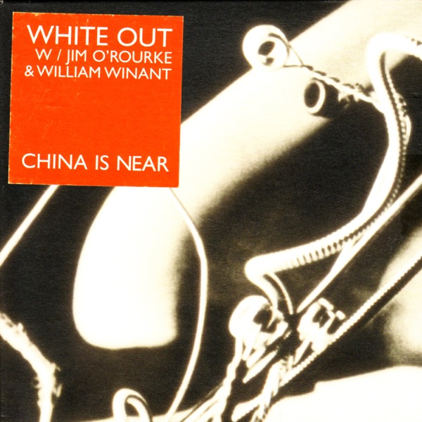 China Is Near (feat. Jim O'Rourke & William Winant) album cover