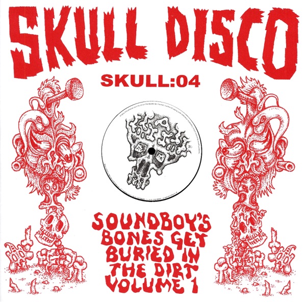 Soundboy's Bones Get Buried in the Dirt, Vol. 1 - Single album cover