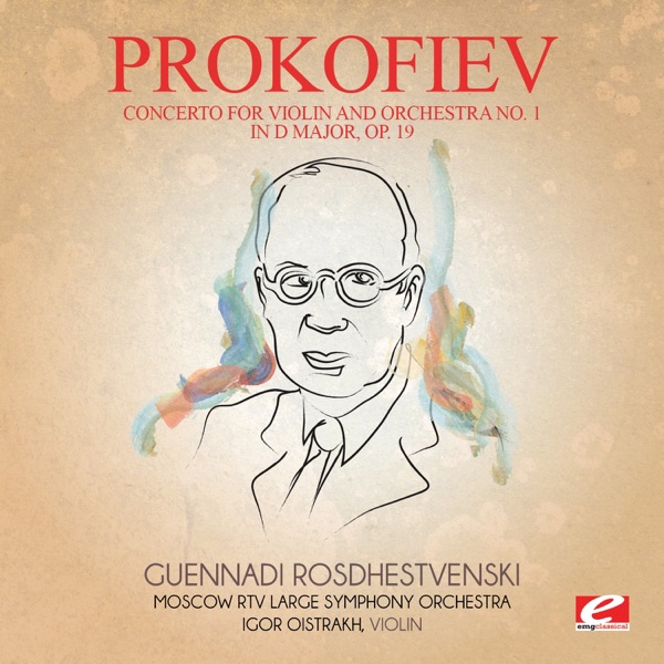 Prokofiev: Concerto for Violin and Orchestra No. 1 in D Major, Op. 19 (Remastered) - Single album cover