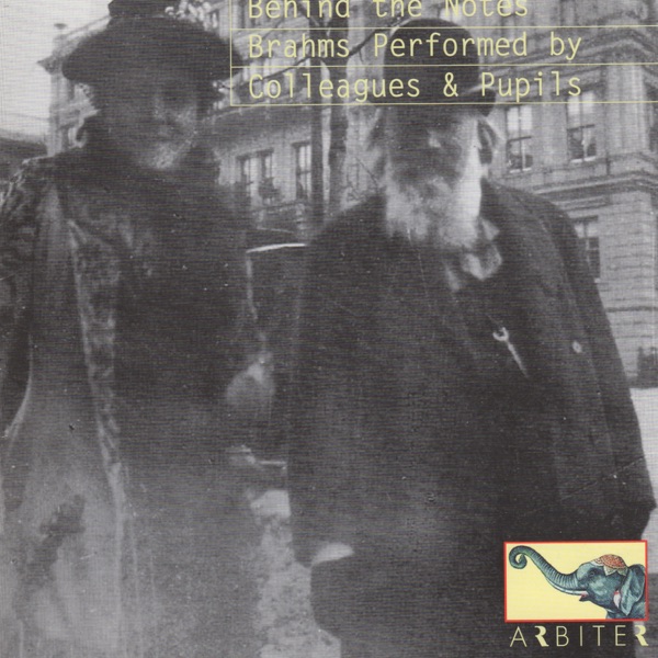 Brahms: Behind the Notes - Performances by Colleagues & Pupils album cover