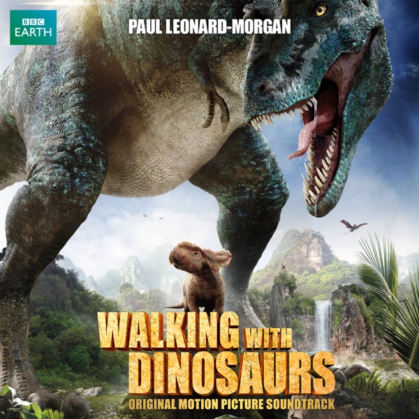Walking with Dinosaurs (Original Motion Picture Soundtrack) album cover