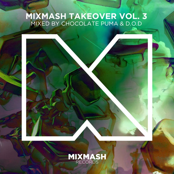 Mix mash Takeover, Vol. 3 (mixed by Chocolate Puma & D.O.D) album cover