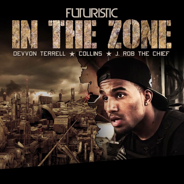In the Zone (feat. Collins, J Rob the Chief & Devvon Terrell) - Single album cover