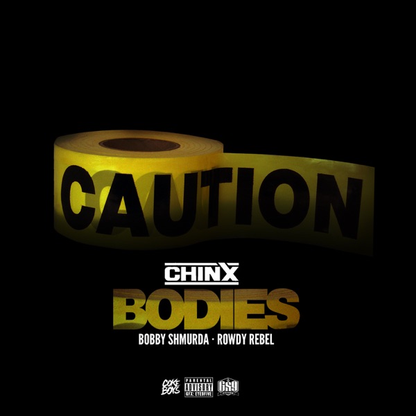 Bodies (feat. Bobby Shmurda & Rowdy Rebel) - Single album cover
