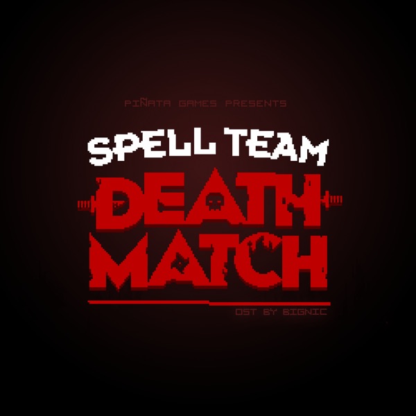 Spell Team Death Match (Original Game Soundtrack) - EP album cover
