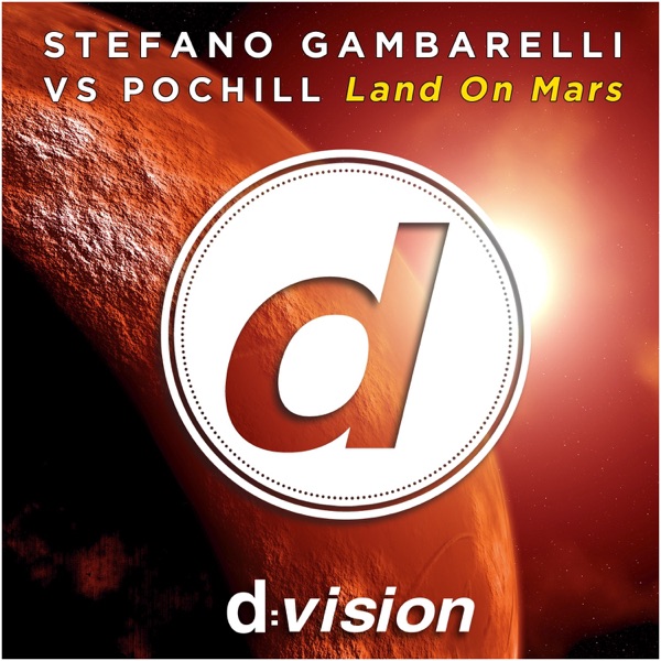 Land on Mars (Stefano Gambarelli vs. Pochill) - EP album cover