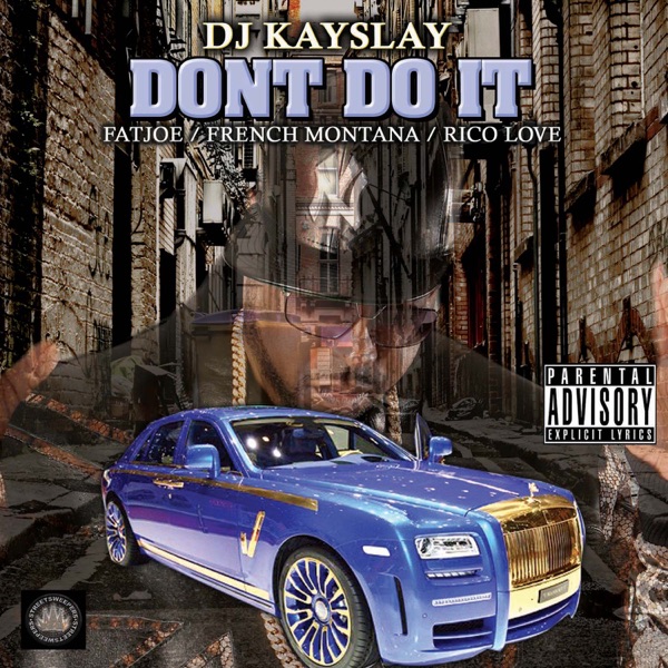 Don't Do It (feat. Fat Joe, French Montana & Rico Love) - Single album cover
