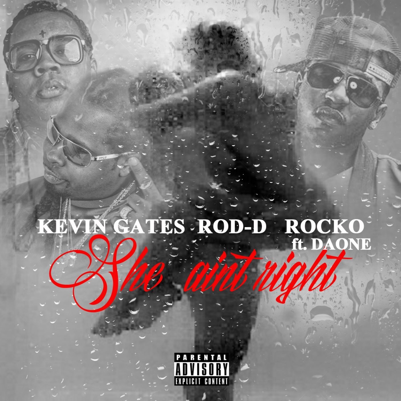 She Ain't Right (feat. Kevin Gates, Rocko & Daone) - Single album cover