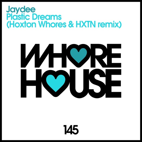 Plastic Dreams (Hoxton Whores & HXTN Remix) - Single album cover
