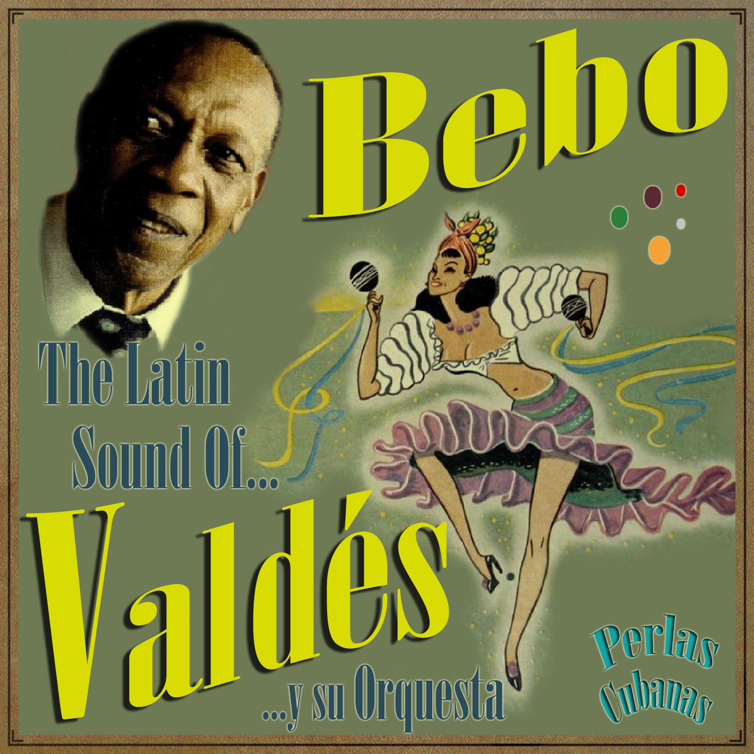 Perlas Cubanas: The Latin Sound Of Bebo Valdés album cover