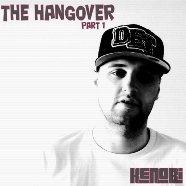 The Hangover, Pt. 1 - EP album cover