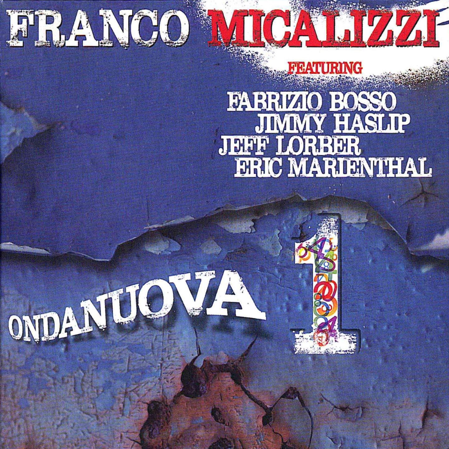 Ondanuova 1 (feat. Fabrizio Bosso, Jimmy Haslip, Jeff Lorber & Eric Marienthal) album cover