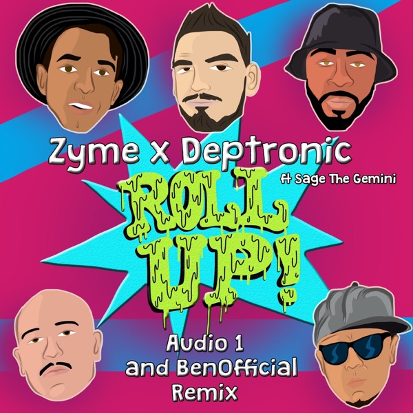 Roll Up (feat. Sage the Gemini) [Audio 1 & BenOfficial Remix] - Single album cover