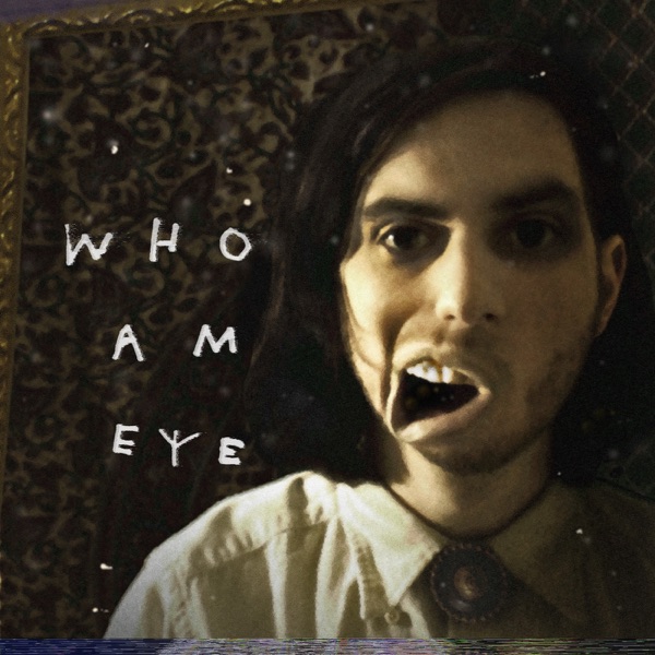 WHO AM EYE - EP album cover