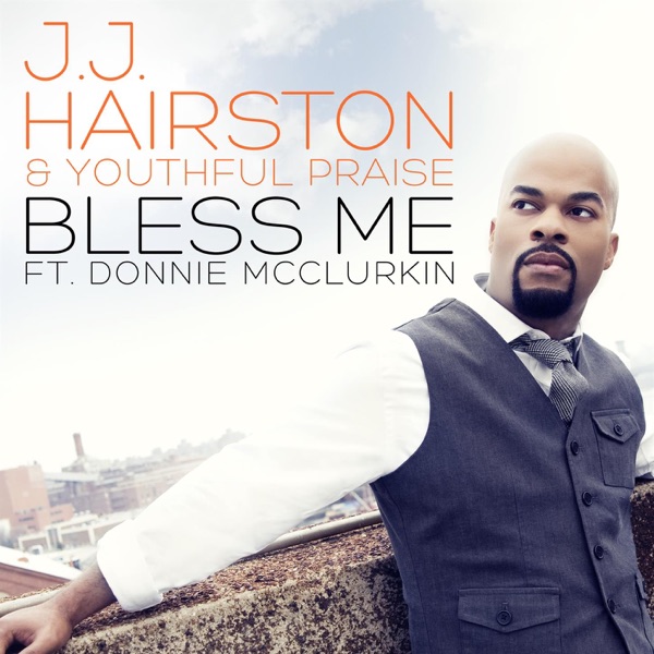 Bless Me (feat. Donnie McClurkin) [Radio Edit] - Single album cover