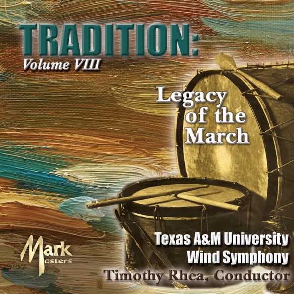 Tradition, Vol. 8: Legacy of the March album cover