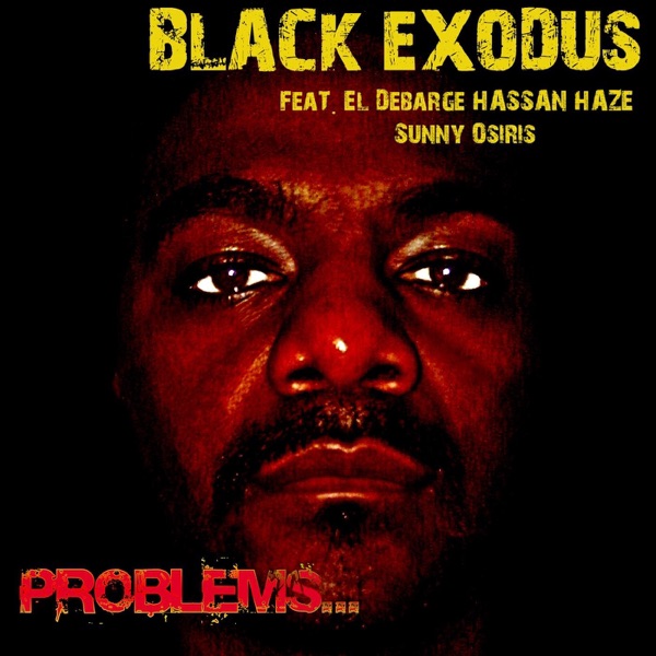 Problems... (feat. Hassan Haze, Sunny Osiris & El Debarge) - Single album cover
