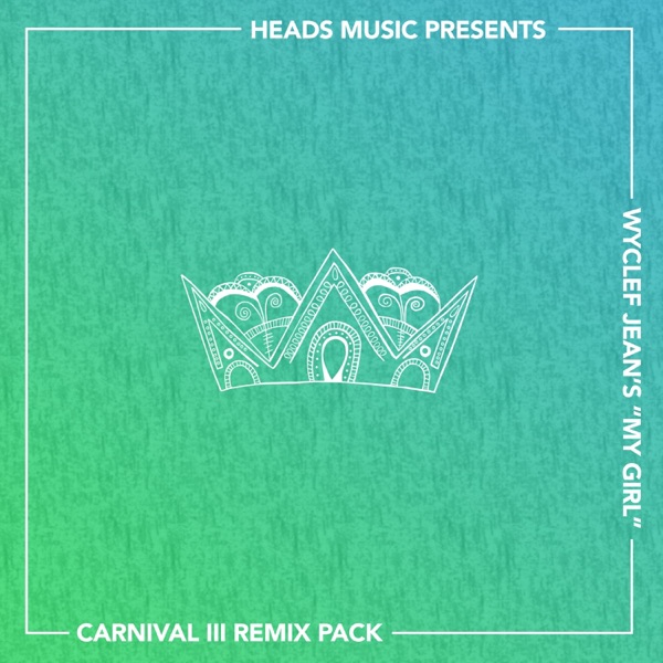 My Girl (Remixes) - EP album cover