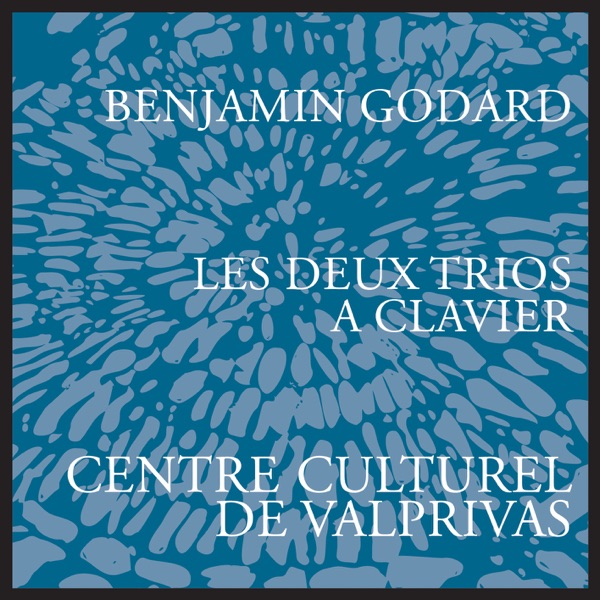 Godard: Piano Trios, Opp. 32 & 72 album cover