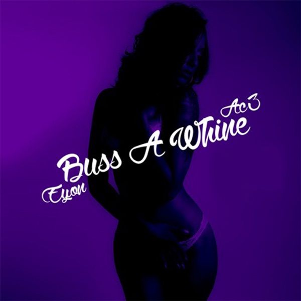 Buss a Whine - Single album cover