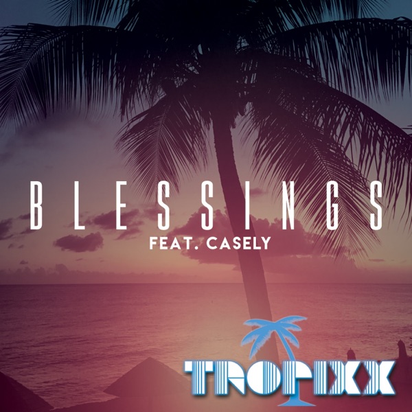 Blessings (feat. Casely) - Single album cover