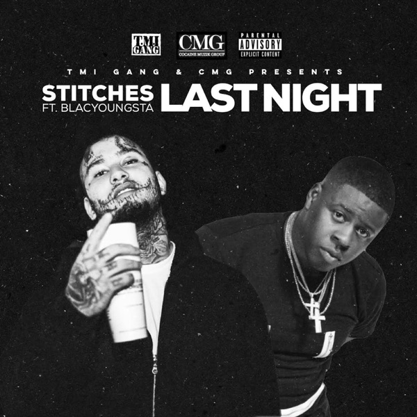 Last Night (feat. Blac Youngsta) - Single album cover