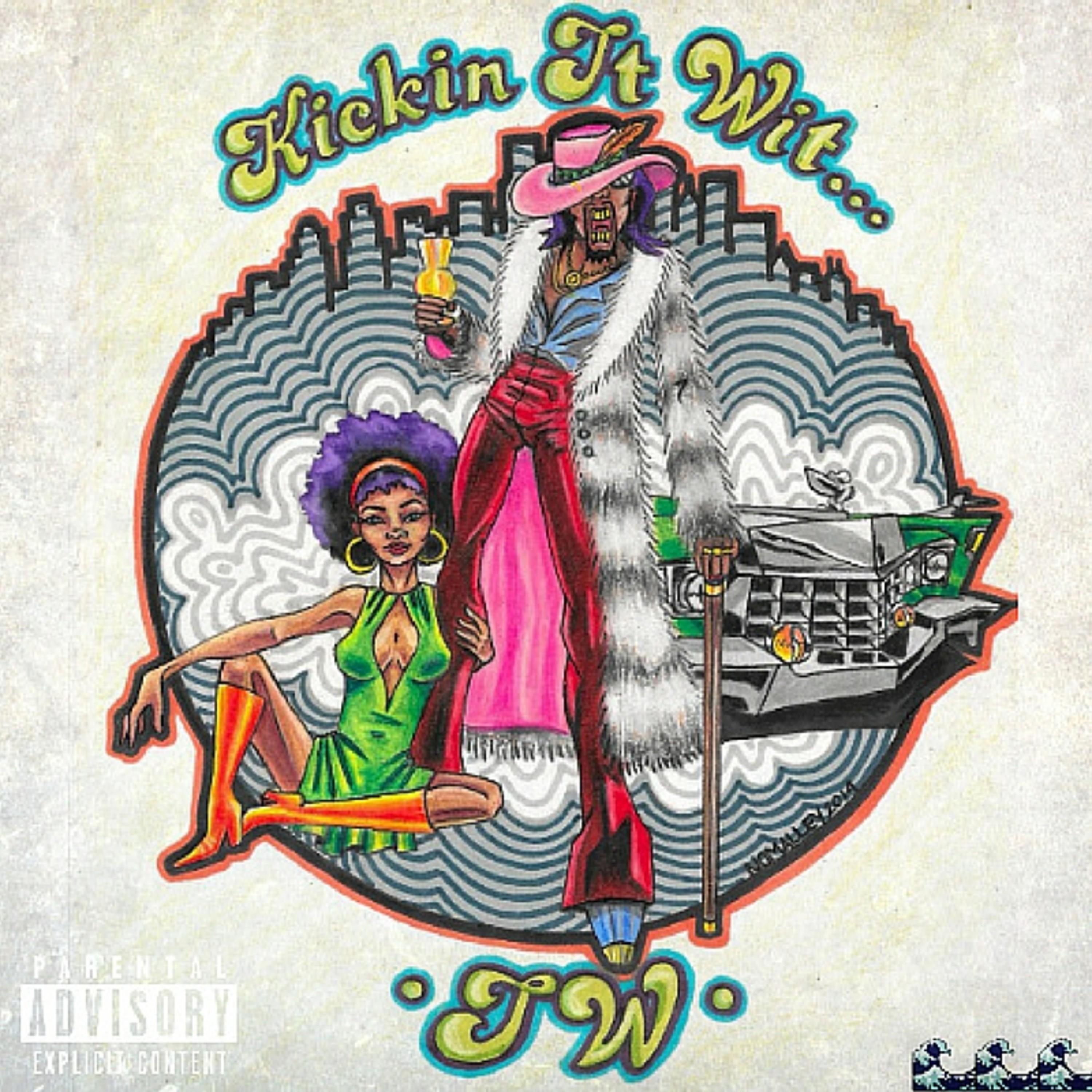 Kickin It Wit TW album cover