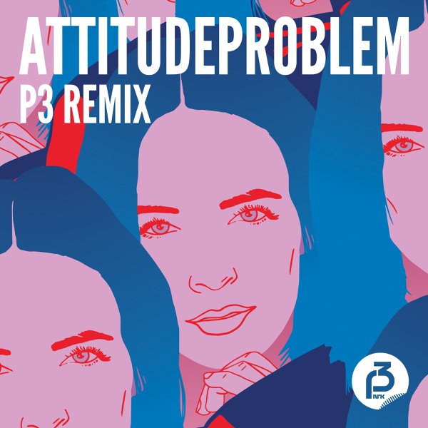 Attitudeproblem (P3 remix) - Single album cover