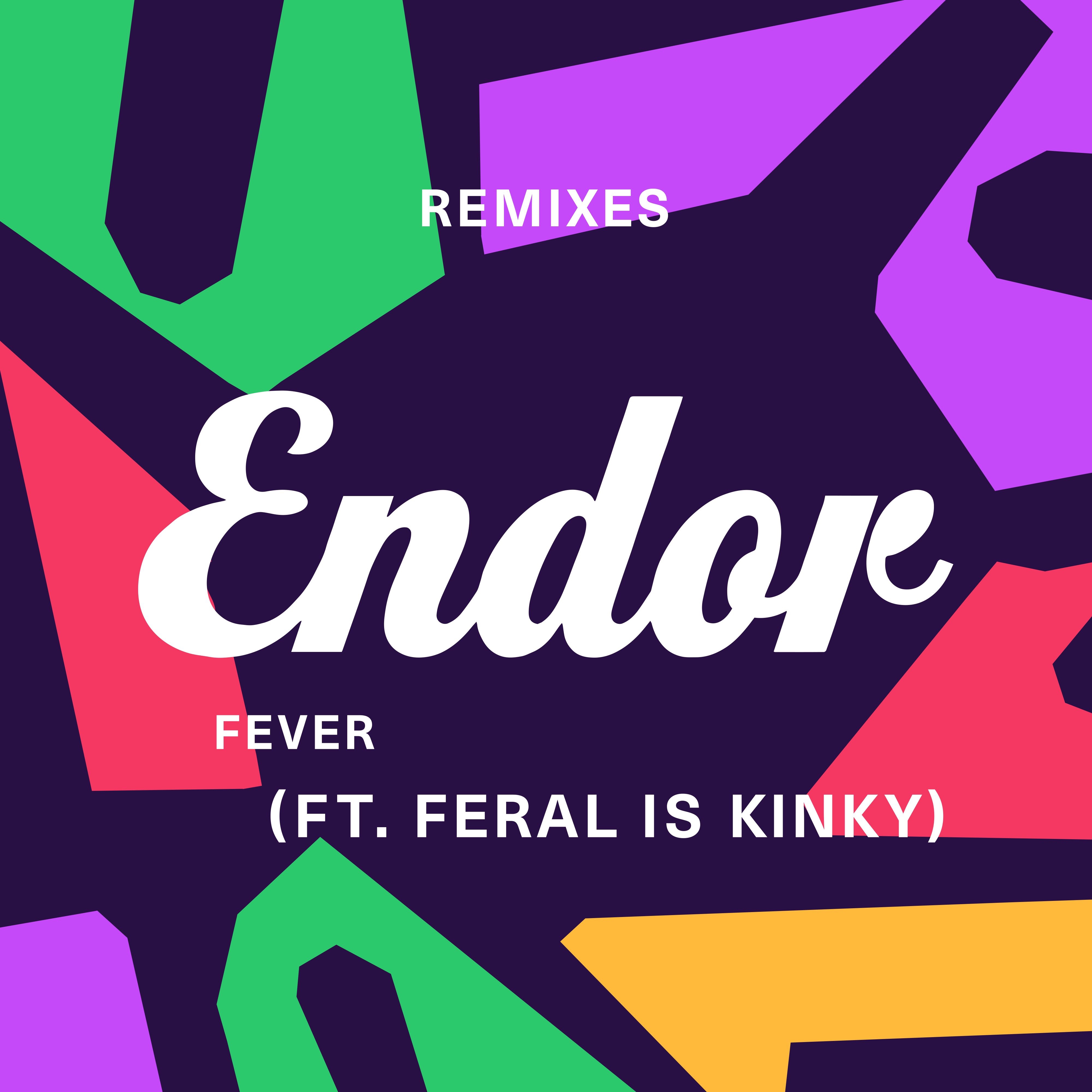 Fever (feat. Feral Is Kinky) [Remixes] - EP album cover