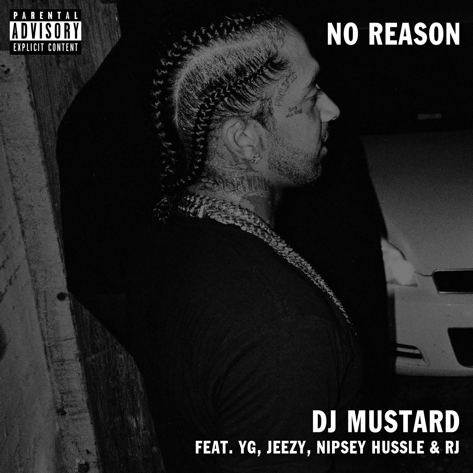 No Reason (feat. YG, Jeezy & RJ) - Single album cover