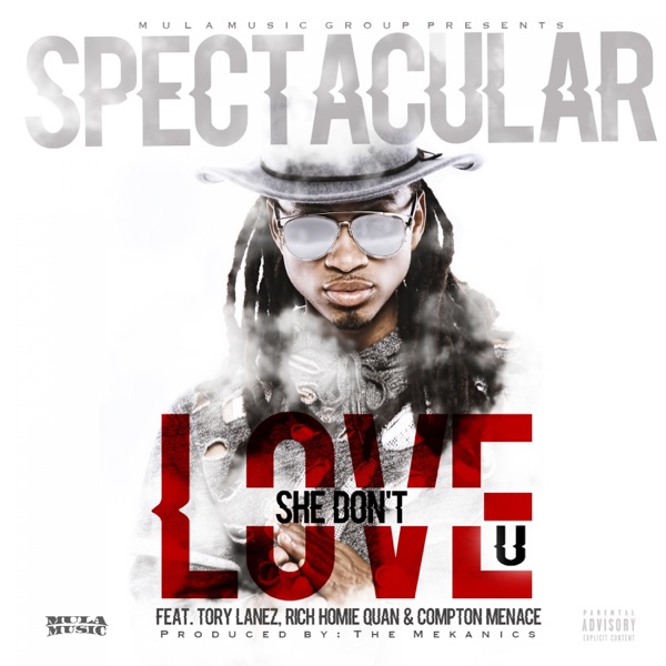 She Don't Love U (feat. Tory Lanez, Rich Homie Quan & Compton Menace) - Single album cover