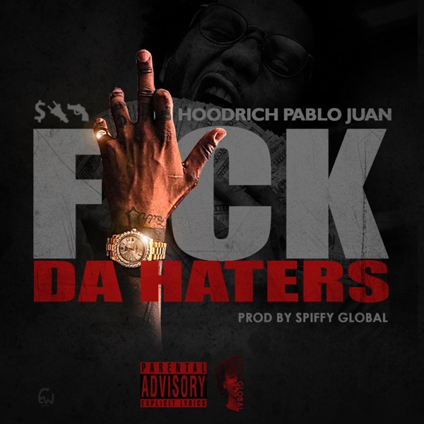 F**k da Haters - Single album cover