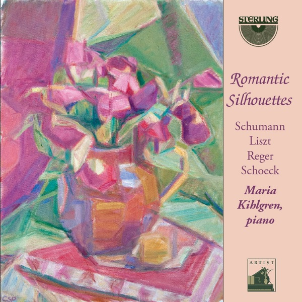 Schumann, Liszt, Reger & Schoeck: Romantic Silhouettes album cover