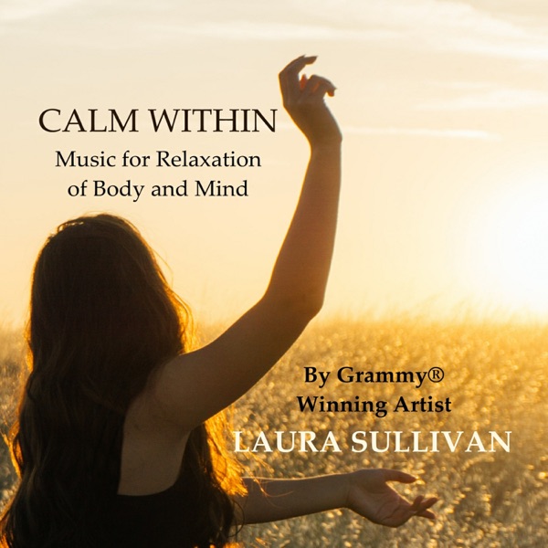 Calm Within: Music for Relaxation of Body and Mind album cover