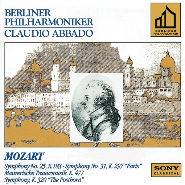 Mozart: Symphonies Nos. 31 & 25, Maurerische Trauermusik &  Posthorn Symphony album cover