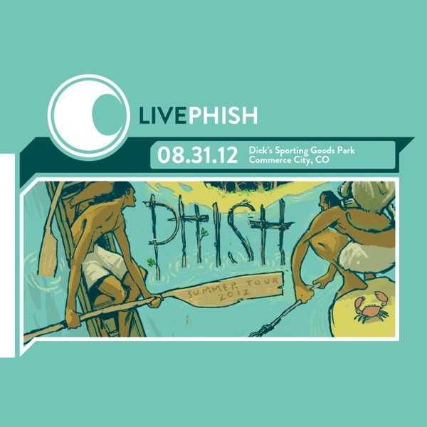 Live Phish 8.31.12 (Dick's Sporting Goods Park - Commerce City CO) album cover