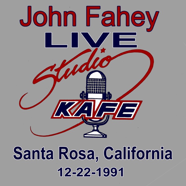John Fahey LIVE at Studio KAFE album cover