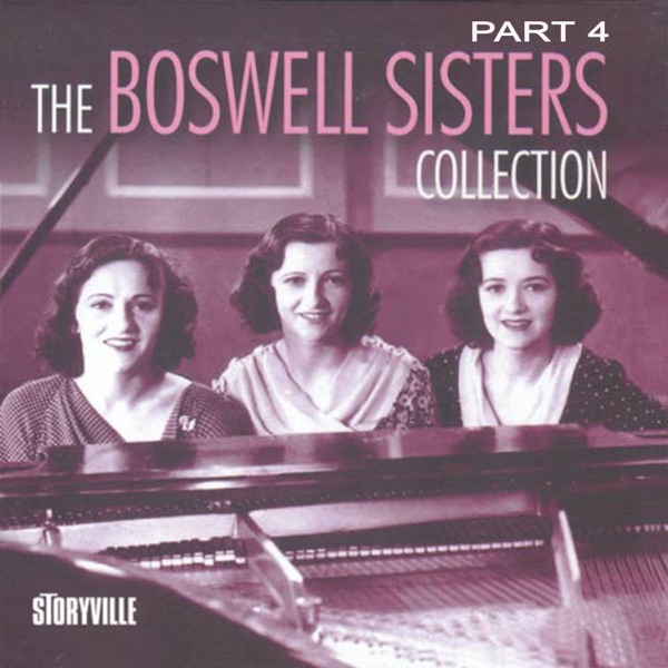 The Boswell Sisters Collection Pt. 4 album cover