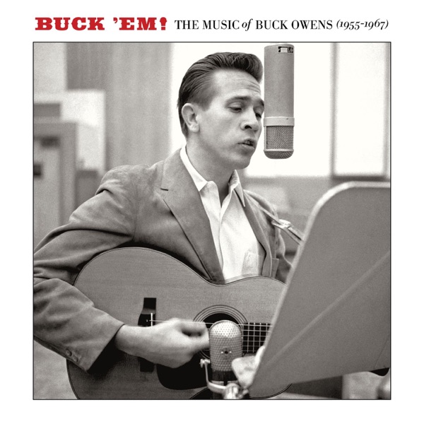 Buck 'Em! The Music of Buck Owens (1955-1967) album cover