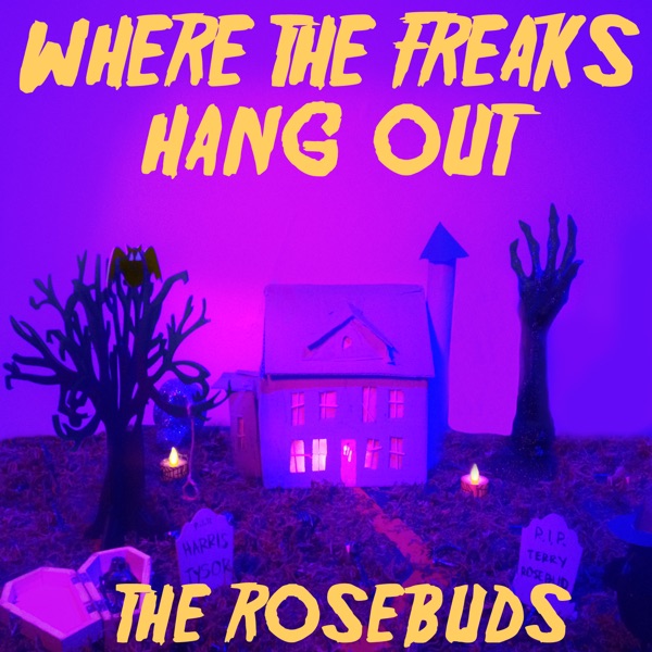 Where the Freaks Hang Out - Single album cover