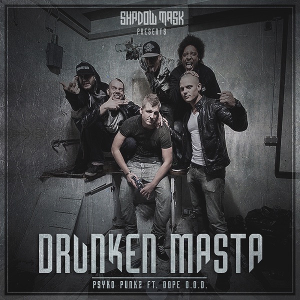 Drunken Masta (feat. Dope D.O.D.) - Single album cover