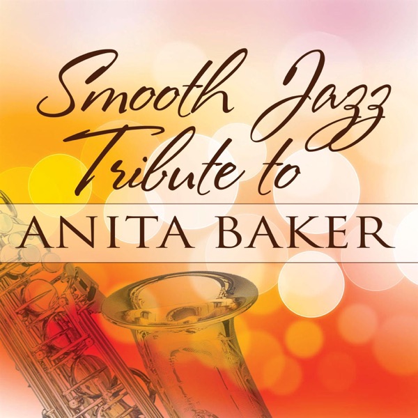 Smooth Jazz Tribute to Anita Baker album cover