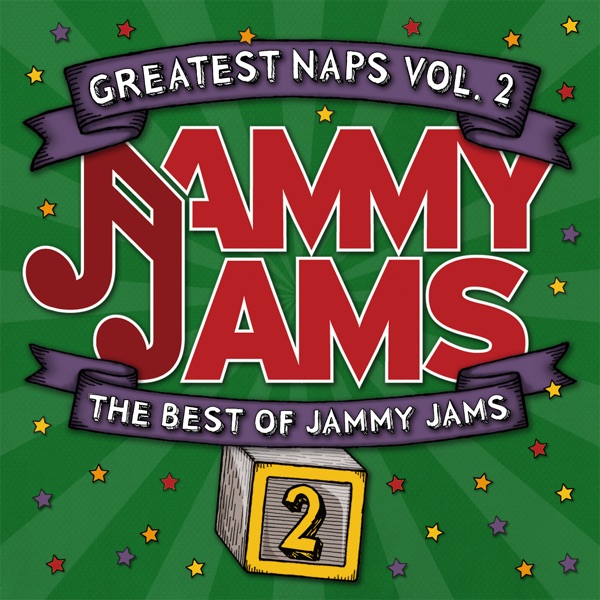 Greatest Naps, Vol. 2: The Best of Jammy Jams album cover