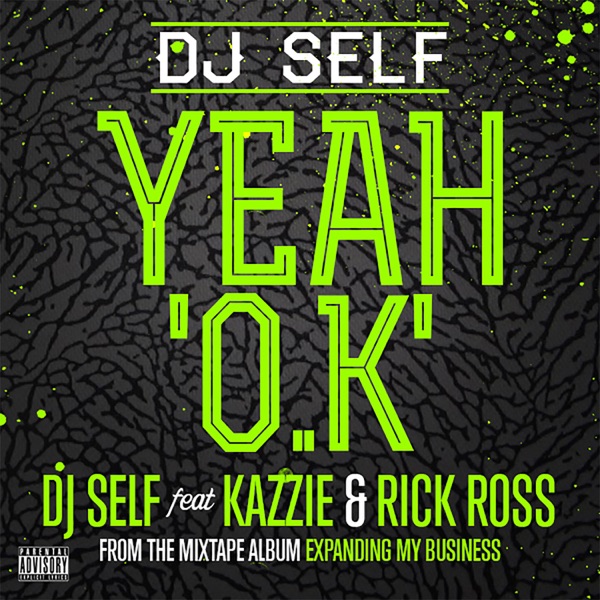 Yeah O.K (feat. Kazzie & Rick Ross) - Single album cover